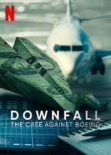 Η Πτώση: Η Υπόθεση της Boeing / Downfall: The Case Against Boeing (2022)