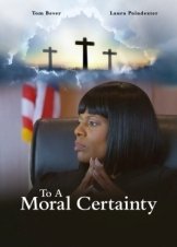To A Moral Certainty (2022)