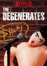 The Degenerates (2018)