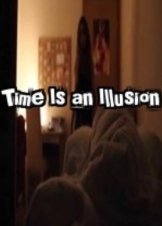 Time Is an Illusion (2014) short horror film