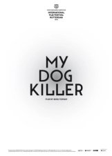 My Dog Killer / Môj pes Killer (2013)