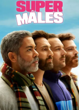 Super Mâles / Σούπερ Αρσενικά (2025)