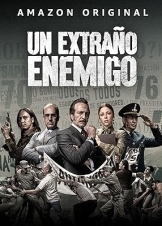 Un extraño enemigo / An Unknown Enemy (2018)