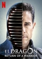 El dragon: Return of a Warrior (2019)