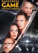 Dangerous Game: The Legacy Murders (2022)