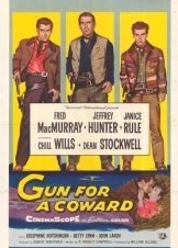 Ενα Οπλο Για Ενα Δειλο - Gun for a Coward (1956)