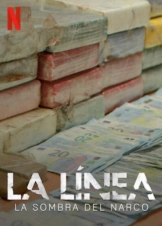 La Linea: Shadow of Narco / La Línea: La Sombra del Narco (2020)
