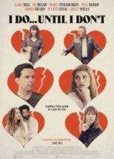 I Do... Until I Don't (2017)