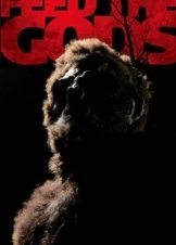 Feed the Gods (2014)