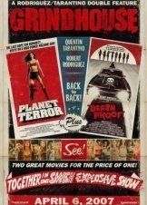 Grindhouse (2007)