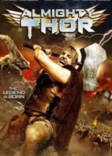 Θορ, Ο Ανίκητος - Almighty Thor (2011)