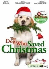 The Dog Who Saved Christmas (2009)