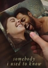 Somebody I Used to Know (2023)