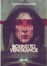 Bound to Vengeance (2015)