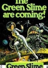 The Green Slime (1968)
