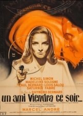 Αποψε Θα Ερθει Ενασ Φιλοσ / Un ami viendra ce soir... / A Friend Will Come Tonight (1946)