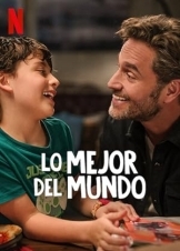 Lo mejor del mundo / Ο ΚΑΛΥΤΕΡΟΣ ΤΟΥ ΚΟΣΜΟΥ (2025)