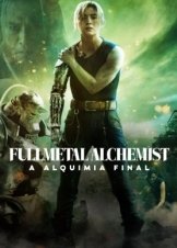 Hagane no Renkinjutsushi: Kanketsu-hen - Saigo no Rensei / Fullmetal Alchemist: Final Transmutation (2022)