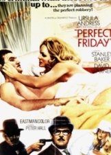 Μια ληστεία ΜΕ πολύ σεξ / Perfect Friday (1970)