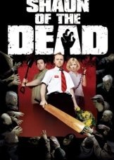 Shaun of the Dead - Το Ξύσιμο των Νεκρών (2004)
