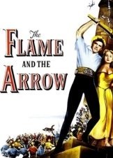 The Flame and the Arrow / Η φλόγα και το βέλος (1950)