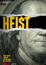 Απίστευτες Ληστείες / Heist (2021)