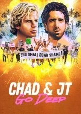 Chad & JT Go Deep (2022)