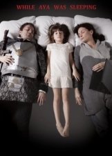 Ενω Η Άγια Κοιμοταν / While Aya Was Sleeping (2016)