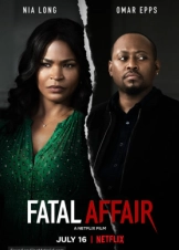 Μοιραίος Δεσμός / Fatal Affair (2020)