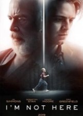 I'm Not Here (2017)
