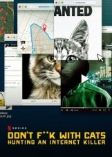 Don't F**k with Cats: Hunting an Internet Killer (2019)