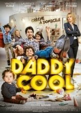 Daddy Cool (2017)