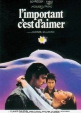Σημασία έχει να αγαπάς / That Most Important Thing: Love / L'important c'est d'aimer (1975)