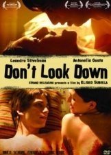 Don't Look Down / No Mires Para Abajo (2008)