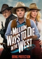 A Million Ways to Die in the West (2014)