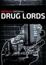 Drug Lords (2018)