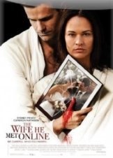The Wife He Met Online 2012