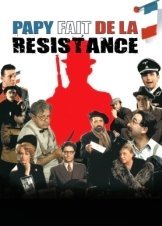 Gramps Is in the Resistance / Papy fait de la résistance (1983)