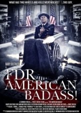 FDR: American Badass! (2012)