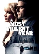 A Most Violent Year / Στα Χρόνια της Βίας (2014)