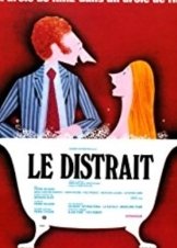 Le distrait / Distracted (1970)