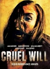 Cruel Will (2013)