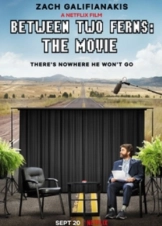 Between Two Ferns: The Movie (2019)