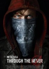 Metallica Through the Never (2013)
