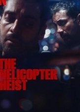 Helikopterrånet / Η Ληστεία με το Ελικόπτερο (2024)