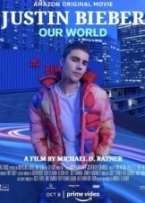 Justin Bieber: Our World (2021)