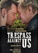 Παράνομες ζωές - Trespass Against Us (2016)