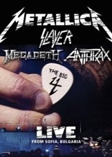 Metallica/Slayer/Megadeth/Anthrax: The Big 4: Live from Sofia, Bulgaria (2010)