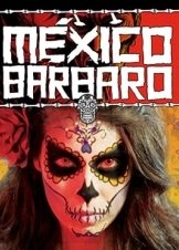 Barbarous Mexico (2014)