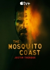 Η Ακτή του Κουνουπιού / The Mosquito Coast (2021)